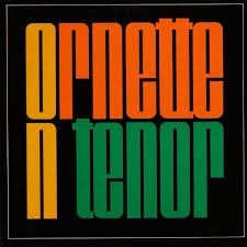 Ornette Coleman - Ornette On Tenor (1LP)