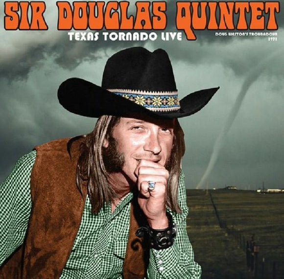 SIR DOUGLAS QUINTET - TEXAS TORNADO (RSD 2023)