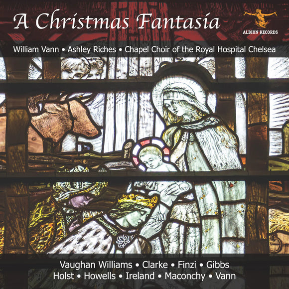 William Vann, Chapel Choir of the Royal Hospital Chelsea, Jamie Andrews, Ashley Riches - A Christmas Fantasia [CD]