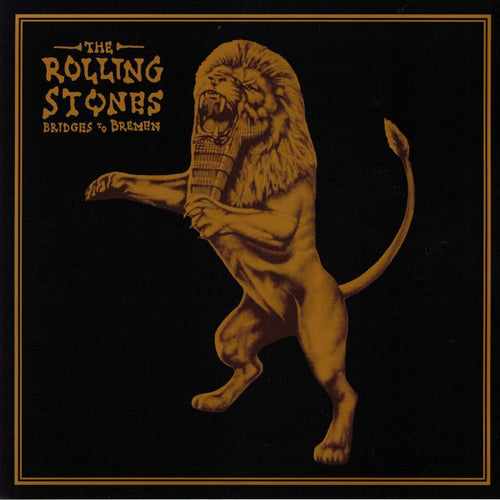 THE ROLLING STONES - BRIDGES TO BREMEN