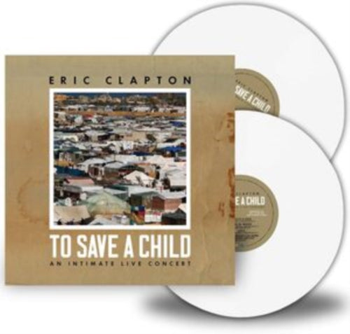 Eric Clapton - To Save a Child [2LP Coloured]