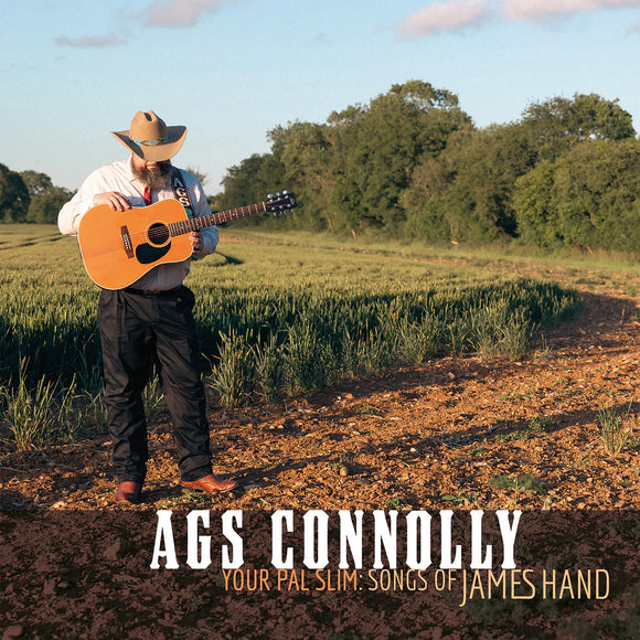 Ags Connolly - Your Pal Slim: Songs of James Hand [CD]