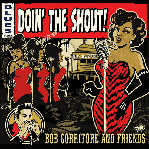 Bob Corritore & Friends - Doin' The Shout! [CD]