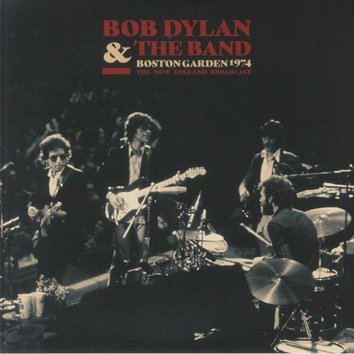 Bob DYLAN & THE BAND - Boston Garden 1974: The New England Broadcast [2LP]