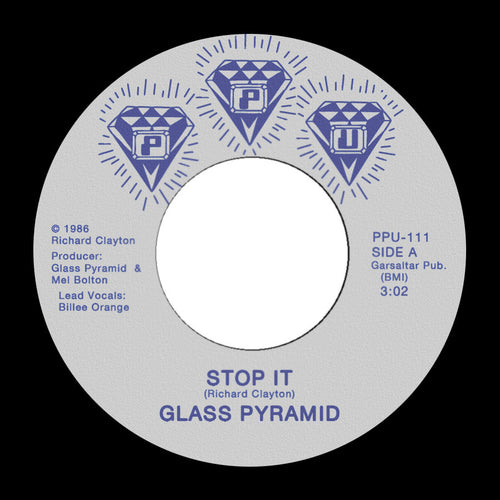 Glass Pyramid - Stop It [7" Vinyl]