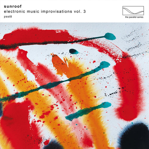 Sunroof - Electronic Music Improvisations Vol. 3 [Transparent Orange coloured vinyl]