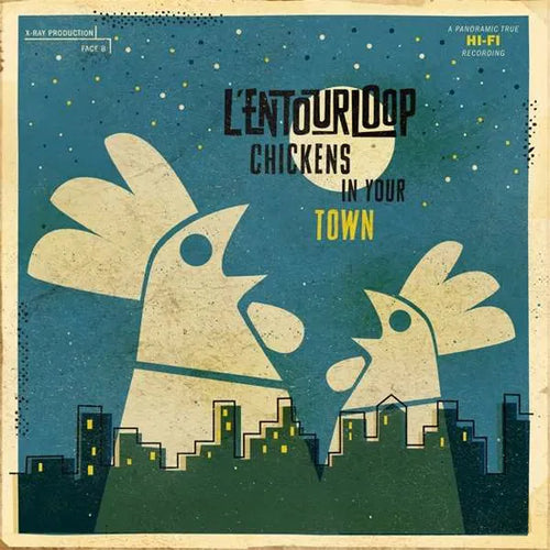 L’Entourloop – Chickens In Your Town [CD]