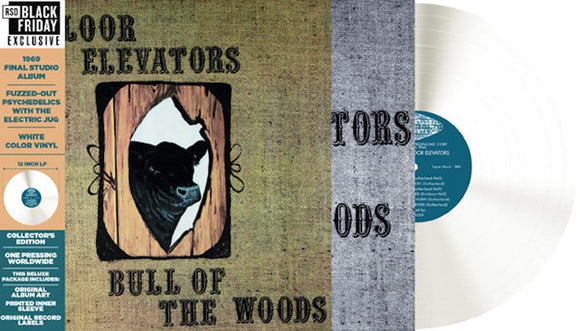 THE 13TH FLOOR ELEVATORS - BULL OF THE WOODS (BLACK FRIDAY LTD.BLACK/WHITE VINYL)