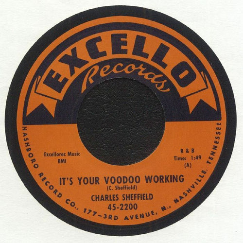 CHARLES SHEFFIELD - It's Your Voodoo Working [7" Vinyl Single Sided]