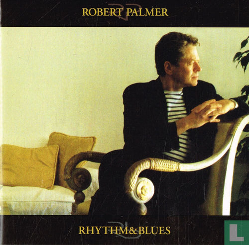 Robert Palmer - Rhythm & Blues [CD]