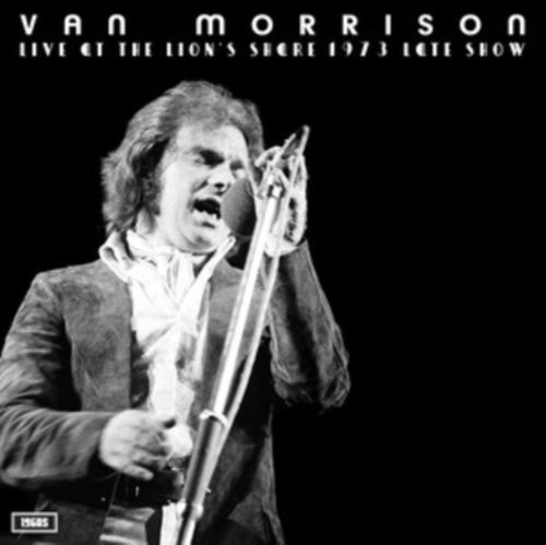 Van Morrison - Live at the Lion's Share 1973 Late Show