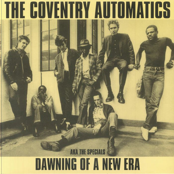 Coventry Automatics aka The Specials - Dawning of a new era