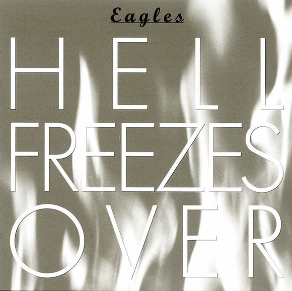 EAGLES - HELL FREEZES OVER [CD]