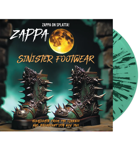 FRANK ZAPPA - Sinister Footwear (Aqua/Green Splatter Vinyl)