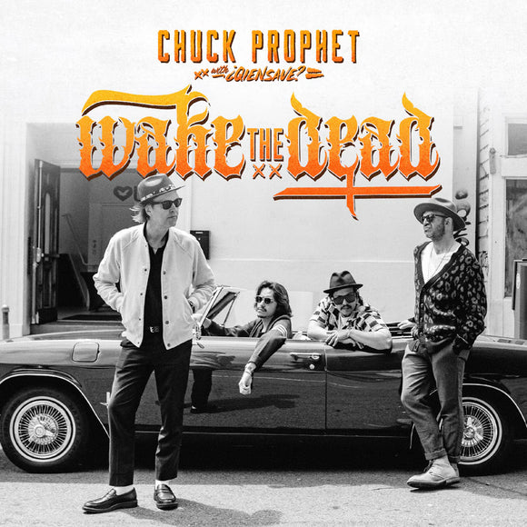 CHUCK PROPHET - WAKE THE DEAD [CD]