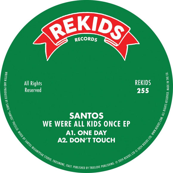 Santos - We Were All Kids Once EP