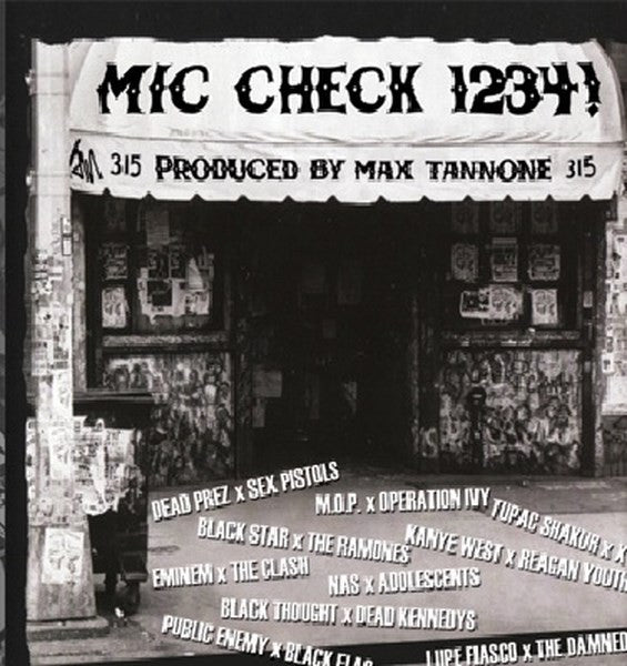 MIC CHECK 1234! - RAP VS PUNK VARIOUS ARTISTS, MAX TANNONE (A punk rap sound clash)
