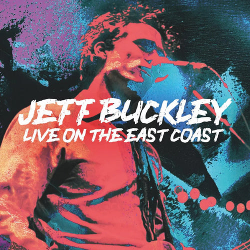 Jeff Buckley - Live On The East Coast [2CD set]