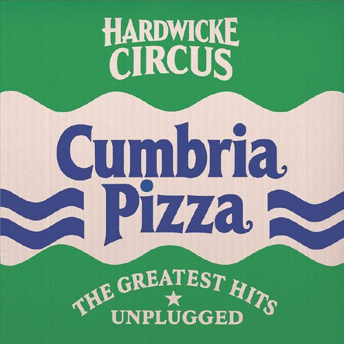 Hardwicke Circus - Cumbria Pizza [LP]