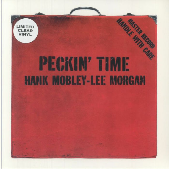 HANK MOBLEY & LEE MORGAN - Peckin' Time (Clear Vinyl)