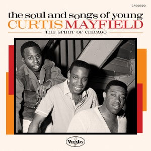 Various Artists - The Soul And Songs Of Young Curtis Mayfield: The Spirit Of Chicago [LTD 2LP Black]