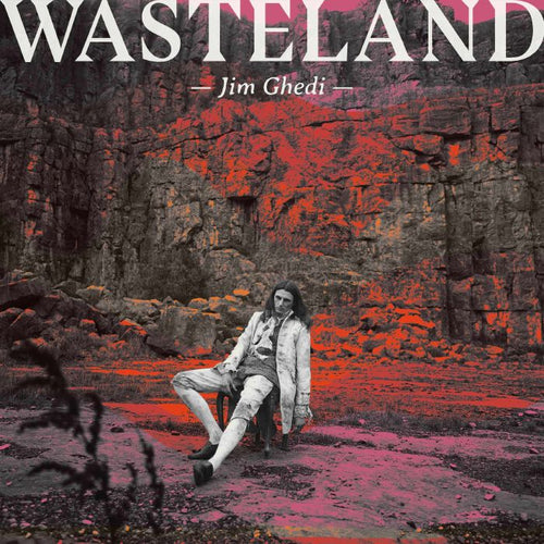 Jim Ghedi - Wasteland [LP]