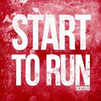 Dexters - Start To Run/Why Seal Your Fate [7