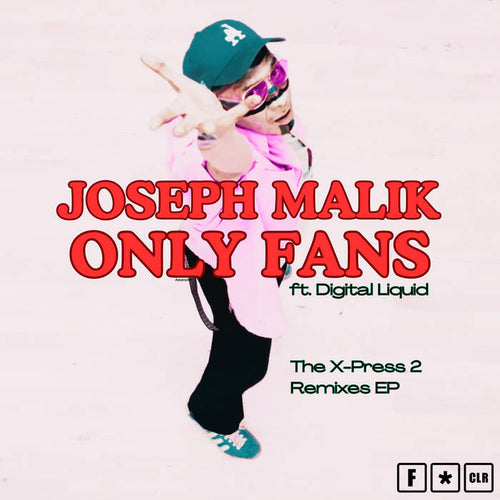 JOSEPH MALIK (THE X-PRESS 2 REMIXES) - On Fans Feat Digital Liquid