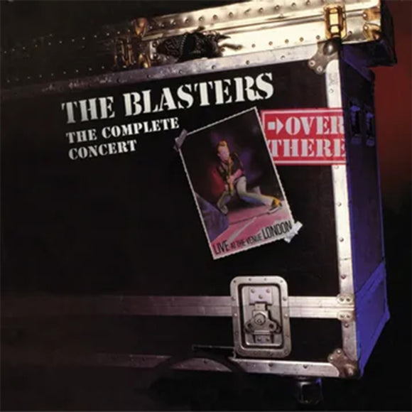 BLASTERS - Over There: Live At The Venue. London. 1982 The Complete Concert [2LP]