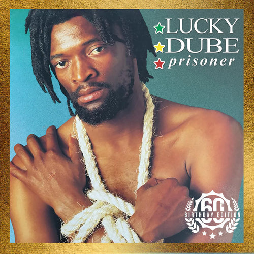 Lucky Dube - Prisoner: 60th Birthday Edition