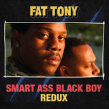 Fat Tony - Smart Ass Black Boy: Redux [Opaque Red LP]