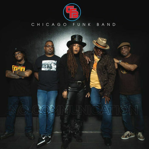 CHICAGO FUNK BAND - No Communication / Jam