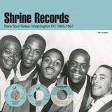 VARIOUS ARTISTS - SHRINE RECORDS RARE SOUL SIDES ~ WASHINGTON DC 1965-1967: 7" SINGLES BOX