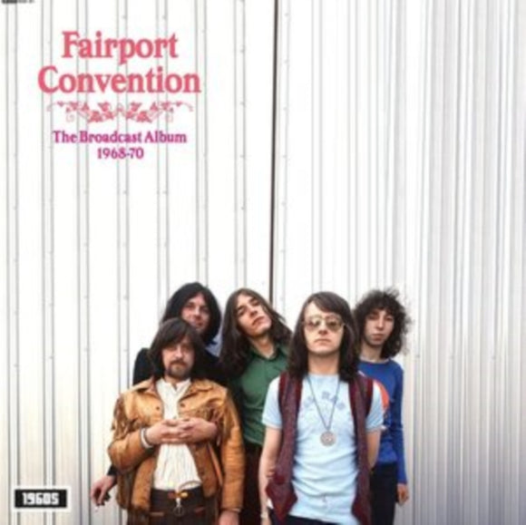 Fairport Convention - The Broadcast Album 1968-1970