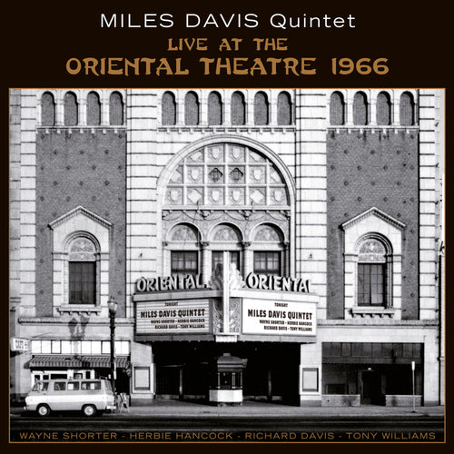 MILES DAVIS QUINTET - Live At The Oriental Theatre 1966 [2LP]