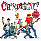 CHIXDIGGIT! - Chixdiggit! (Red Vinyl)