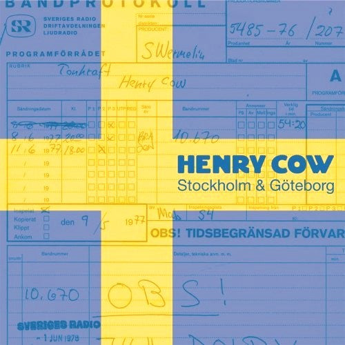 HENRY COW - Stockholm & Goteborg