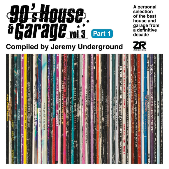 Various Artists - 90’s House & Garage Vol. 3 Pt. 1 - Compiled by Jeremy Underground [2LP]