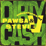 PAWSA & Adventures Of Stevie V - Dirty Cash (Money Talks) (Green Vinyl) [High Fashion Music / Altra Moda]