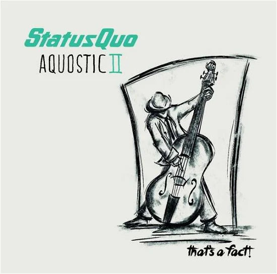 Status Quo - Aquostic II-That's A Fact! [2LP]