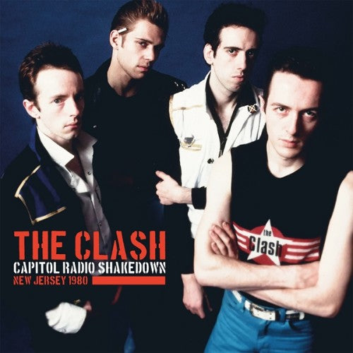 The Clash - Capitol Radio Shakedown [2LP]