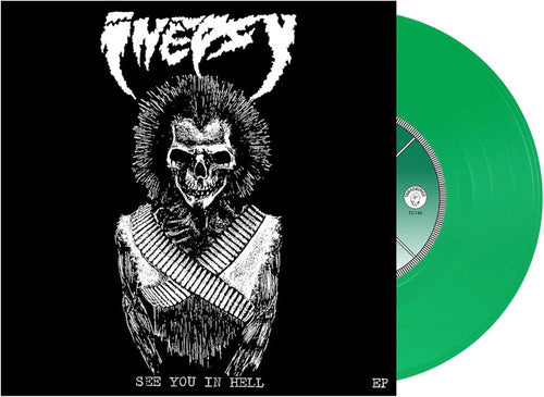 Inepsy - See You in Hell [Green 7" Vinyl]