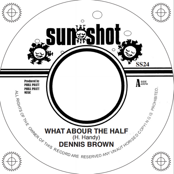 Dennis Brown - What About The Half [7