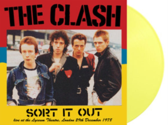 CLASH - Sort It Out: Live At The Lyceum Theatre. London 29Th December 1978 (Yellow Vinyl)