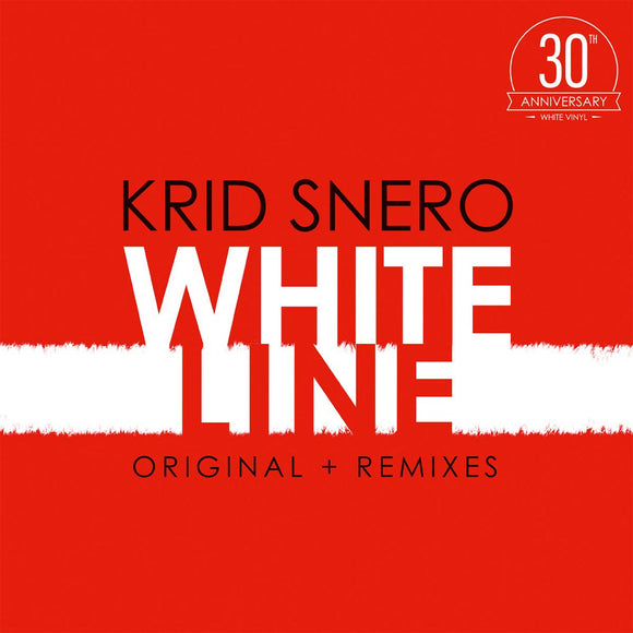 Krid Snero - White Line [original + remixes / 30th Anniversary / white vinyl]