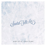 Ariana Grande - Santa Tell Me [7" Green Single] (ONE PER PERSON)