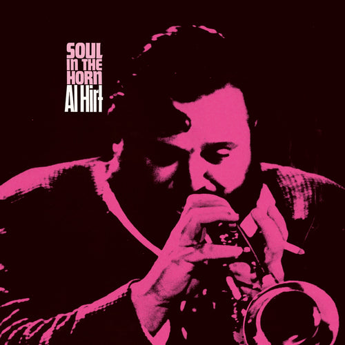 Al Hirt - Soul In The Horn