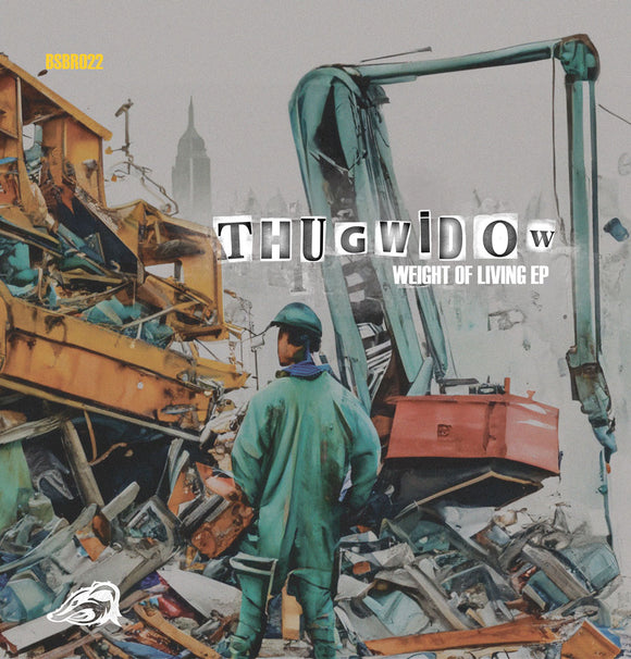 Thugwidow - Weight of Living EP