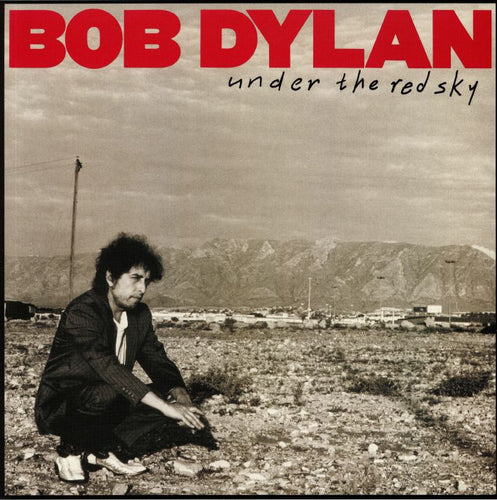 Bob Dylan - Under The Red Sky