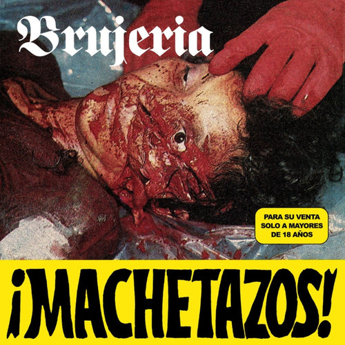 Brujeria – ¡Machetazos! [7" Vinyl]